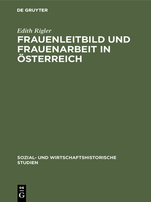 cover image of Frauenleitbild und Frauenarbeit in Österreich
